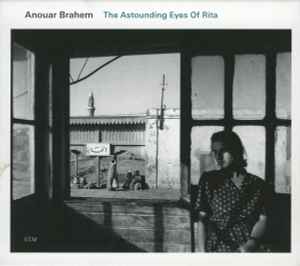 Anouar Brahem - The Astounding Eyes Of Rita album cover