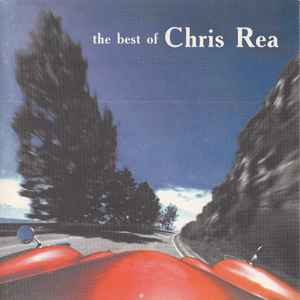 Chris Rea – The Best Of Chris Rea (CD) - Discogs