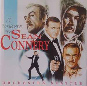 Orchestra Seattle - A Tribute To Sean Connery album cover