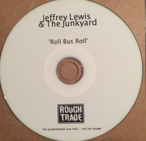 ladda ner album Jeffrey Lewis & The Junkyard - Roll Bus Roll