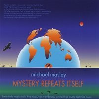 Album herunterladen Michael Masley - Mystery Repeats Itself