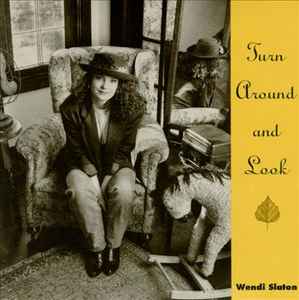 Wendi Slaton - Turn Around And Look album cover