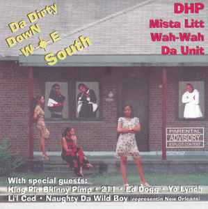 DHP & Playaz – Da Dirty Down South (1998, CD) - Discogs