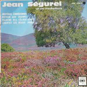 Jean Ségurel Et Ses Troubadours - Bruyères Corréziennes album cover