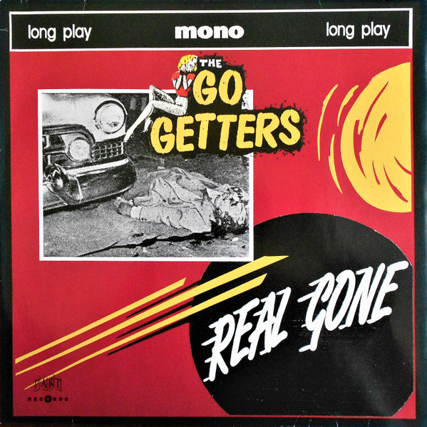 The Go Getters – Real Gone (1994, Vinyl) - Discogs