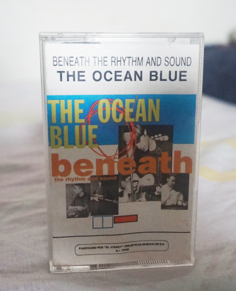 The Ocean Blue - Beneath The Rhythm And Sound | Releases | Discogs