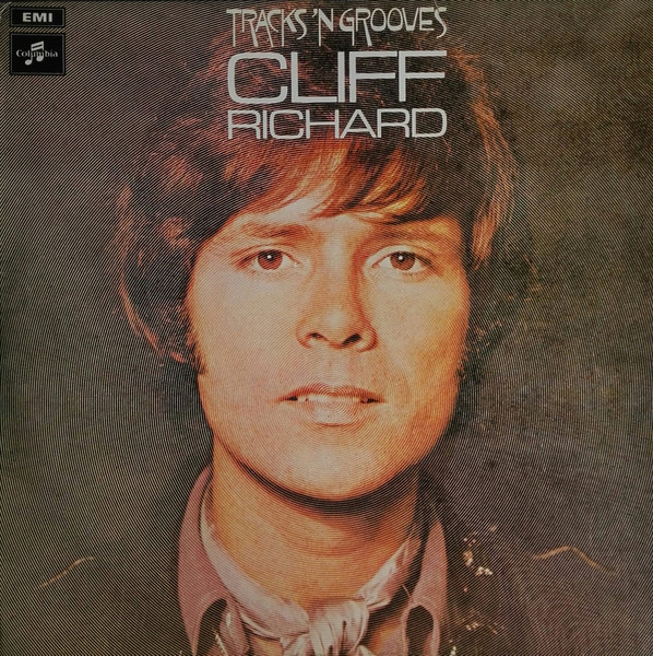 Cliff Richard – Tracks 'N Grooves (1970, Vinyl) - Discogs