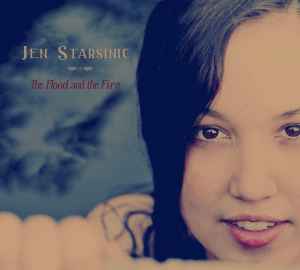 Jen Starsinic - The Flood And The Fire  album cover