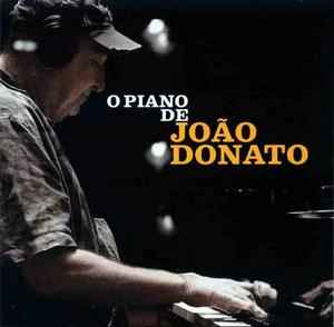 João Donato - O Piano De João Donato album cover