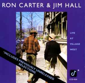 Jim Hall / Ron Carter Duo - Live At Village West album cover