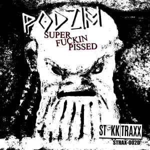 Podzim - Super Fuckin Pissed album cover