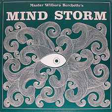 Mind Storm - Master Wilburn Burchette
