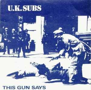 UK Subs - This Gun Says album cover