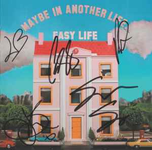 Easy Life - Maybe In Another Life | Releases | Discogs