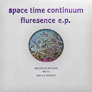 Spacetime Continuum - Fluresence E.P. album cover
