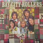 Bay City Rollers – Bay City Rollers (1975, Vinyl) - Discogs