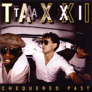 Taxxi - Chequered Past Album-Cover