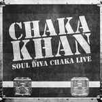 Cover of Soul Diva Chaka Live, 2015, File