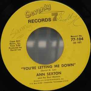 Ann Sexton - You're Letting Me Down / You've Been Gone Too Long