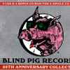 Various - Blind Pig Records 25th Anniversary Collection