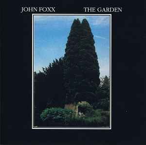 The Garden - John Foxx