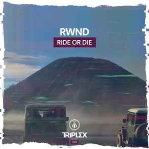 RWND (2) - Ride Or Die album cover