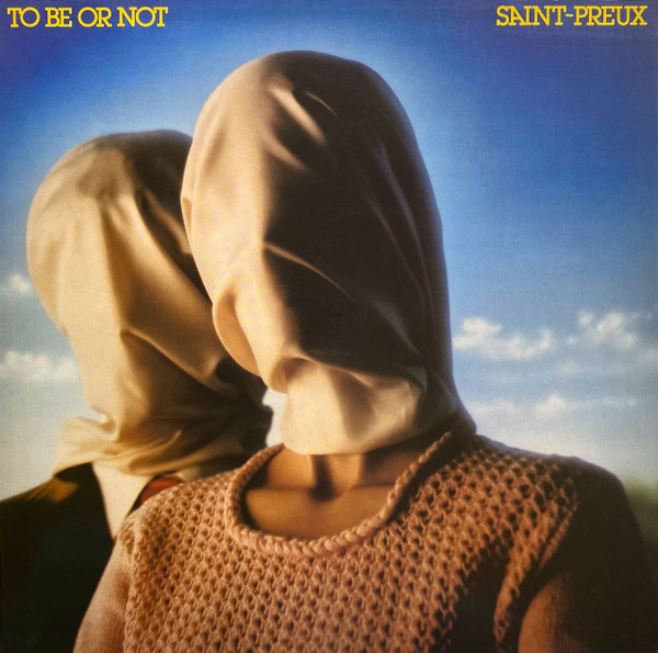 Saint-Preux - To Be Or Not | Releases | Discogs