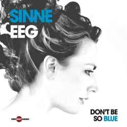 Sinne Eeg - Don't Be So Blue album cover