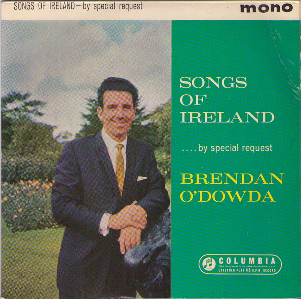 Brendan O'Dowda – Songs Of Ireland - By Special Request (1960