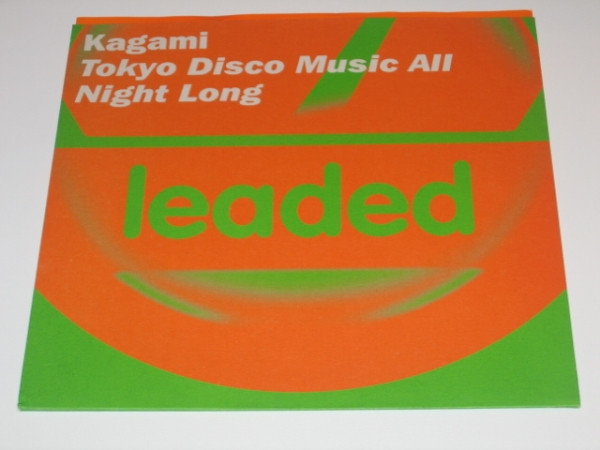 Kagami – Tokyo Disco Music All Night Long (Remixes) (2001, Vinyl