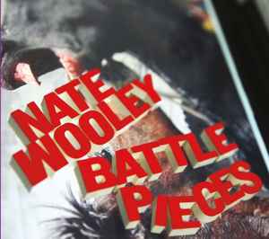 Nate Wooley - Battle Pieces