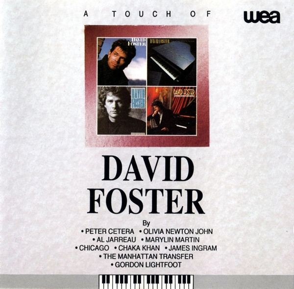 David Foster – A Touch Of David Foster (1992, CD) - Discogs