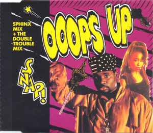 Ooops Up (Sphinx Mix) + (The Double Trouble Mix) - Snap!