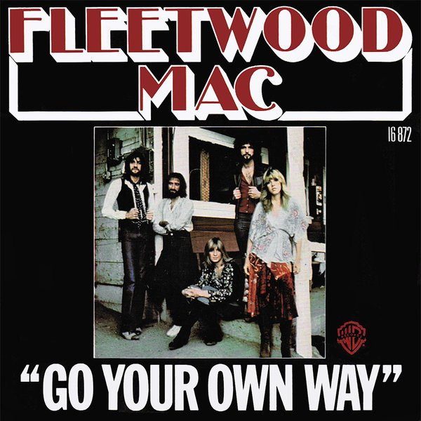 Fleetwood Mac – Go Your Own Way (1977, Vinyl) - Discogs