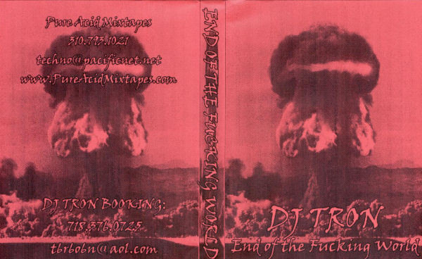 DJ Tron – The End Of The Fucking World (1996, C90, Cassette) - Discogs