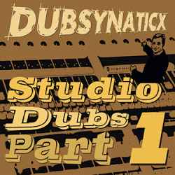 Dubsynaticx - Studio Dubs album cover