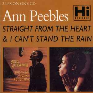 Ann Peebles - Straight From The Heart & I Can't Stand The Rain