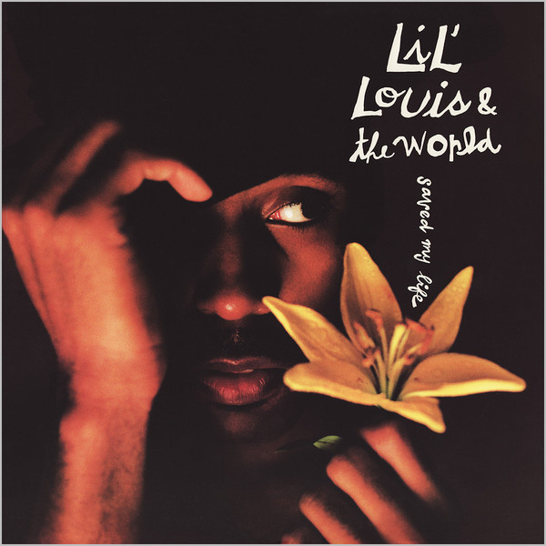 Lil' Louis & The World – Saved My Life (1992, Vinyl) - Discogs