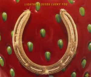 Lightning Seeds - Lucky You