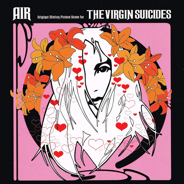 AIR - Original Motion Picture Score For The Virgin Suicides