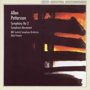 Allan Pettersson - Symphony No 2; Symphonic Movement album cover