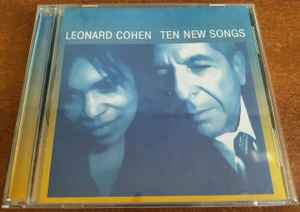Leonard Cohen – Ten New Songs (CD) - Discogs