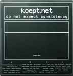 Cover of Do Not Expect Consistency, 2002, CD