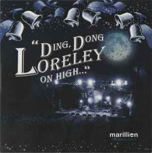 Marillion - Christmas 2010: Ding, Dong Loreley On High...