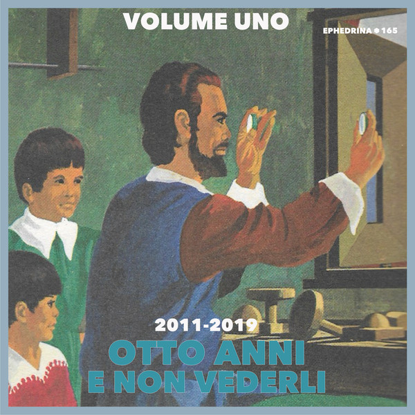 last ned album Various - Otto Anni E Non Vederli Vol 1 2011 2019