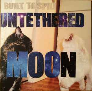 Built To Spill - Untethered Moon album cover