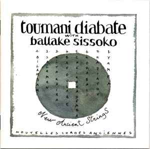 Toumani Diabaté - New Ancient Strings / Nouvelles Cordes Anciennes album cover