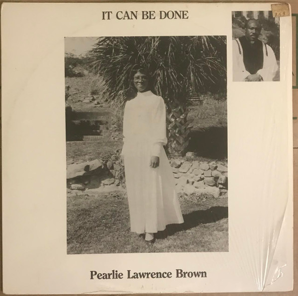 last ned album Pearlie Lawrence Brown - It Can Be Done