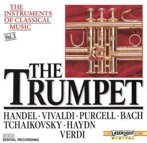 The Instruments Of Classical Music, Vol.3: The Trumpet - Various