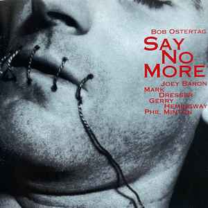 Bob Ostertag - Say No More